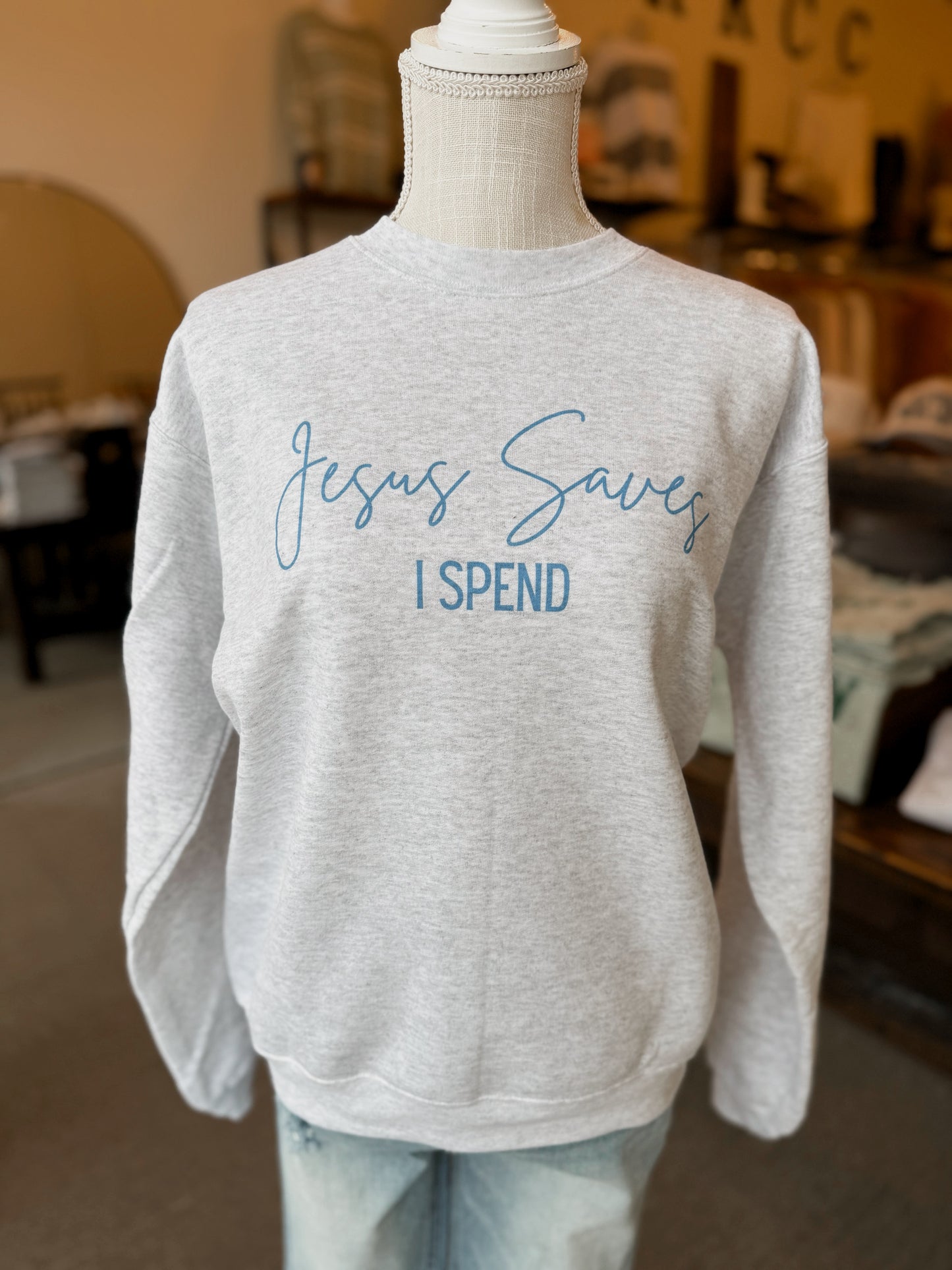 Jesus Saves, I Spend Pullover