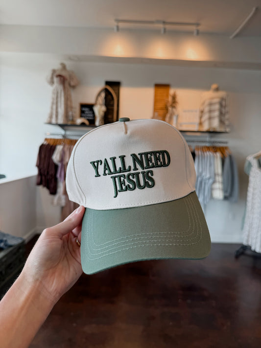 Y'all Need Jesus Hat