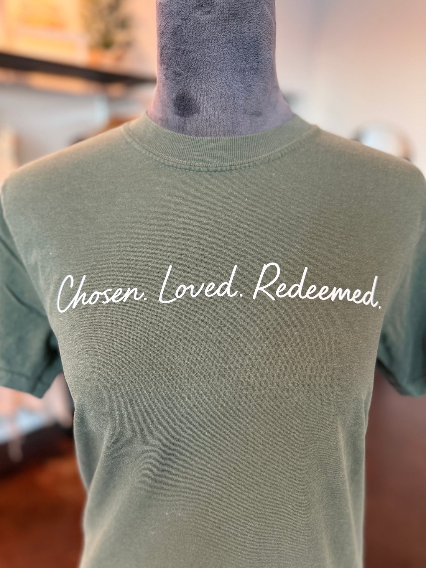 Chosen, Loved, Redeemed Tee