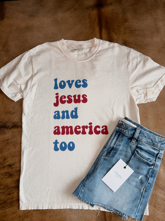 Loves Jesus & America Too Tee