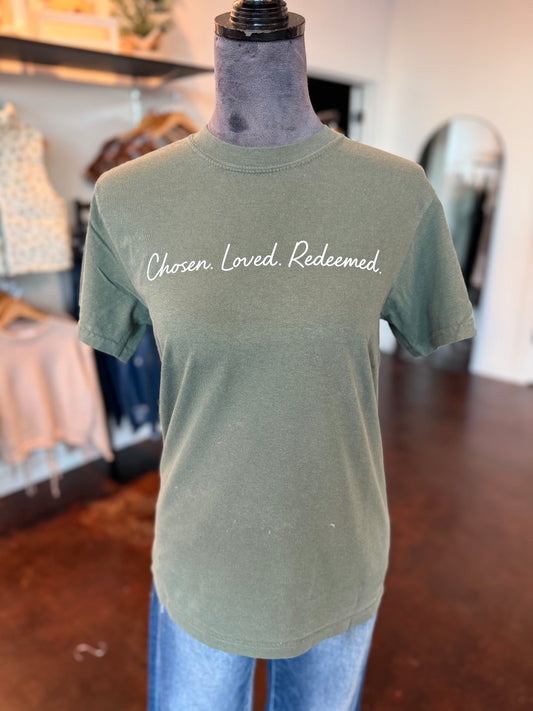 Chosen, Loved, Redeemed Tee